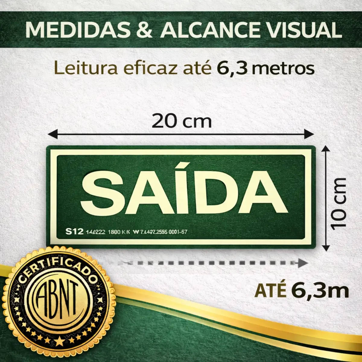 placa saída S12 fotoluminescente Placa Saída S12 Fotoluminescente 20x10 NBR Verde em imagem principal Visual Sete - imagem 3
