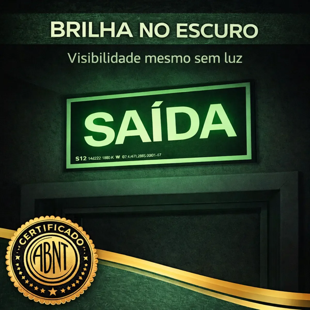 placa saída S12 fotoluminescente Placa Saída S12 Fotoluminescente 20x10 NBR Verde em imagem principal Visual Sete - imagem 5